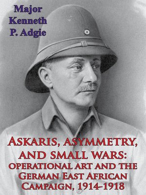 cover image of Askaris, Asymmetry, and Small Wars